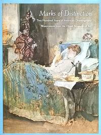 Marks of Distinction: Two Hundred Years of American Drawings and Watercolors from the Hood Museum...