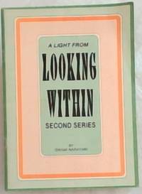A Light from Looking Within. 2nd Series
