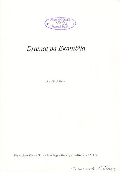 Dramat på Ekamölla. Ett rättegångsfall från…