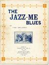 The Jazz-Me Blues