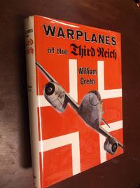 ドイツ第三帝国の軍用機　WARPLANES OF THE THIRD REICH The Warplanes of the Third Reich: Green, William