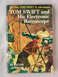image of Tom Swift and His Electronic Retroscope: The New Tom Swift Jr. Adventures #14