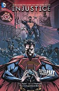 Injustice: Gods Among Us Year 2 Volume 1 TP by Taylor, Tom