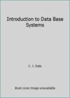 Introduction to Data Base Systems