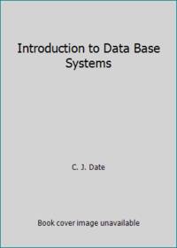 Introduction to Data Base Systems