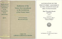 Ratification of the Twenty-First Amendment of the Constitution..