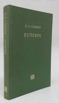 Euterpe: An Anthology of Early Greek Lyric, Elegiac, and Iambic Poetry by GERBER, Douglas E. (ed.) - 1970