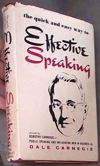 image of Effective Speaking: A Revision by Dorothy Carnegie of Public Speaking and Influencing Men in Business