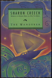 The Wanderer by Sharon Creech - First edition - 2000 - from Evening Star Books (SKU: 00002996)