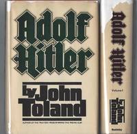 ADOLF HITLER Volume I and Volume II by Toland, John