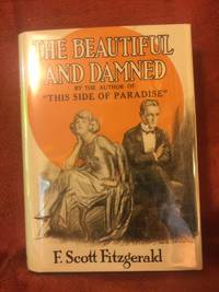 The Beautiful and the Damned by Fitzgerald, F Scott - 1922