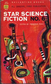 Star Science Fiction No. 6 by Pohl, Frederik, Ed - 1959