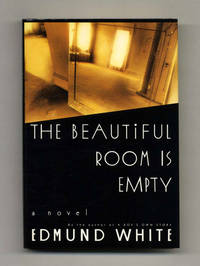 The Beautiful Room Is Empty  - 1st Edition/1st Printing