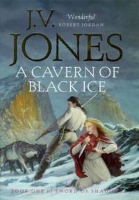 A Cavern Of Black Ice: Book 1 of the Sword of Shadows