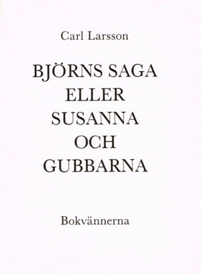 Björns saga eller Susanna och gubbarna.