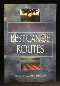image of More of Canada's Best Canoe Routes