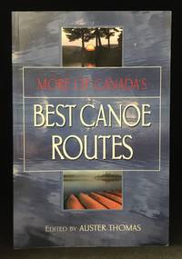 More of Canada's Best Canoe Routes