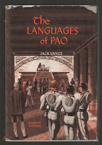 Languages of Pao. by Jack VANCE
- First edition
- 1958
- from Grendel Books, ABAA/ILAB (SKU: 78968)