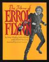 The Films of Errol Flynn