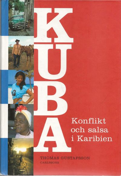 Kuba. Konflikt og salsa i Karibien
