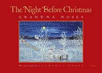 The Night Before Christmas by Clement C. Moore - 2007-09-18