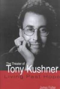 The Theater of Tony Kushner