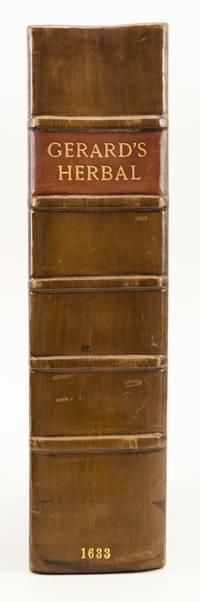 THE HERBALL OR GENERALL HISTORIE OF PLANTES . . . VERY MUCH ENLARGED AND AMENDED BY THOMAS...