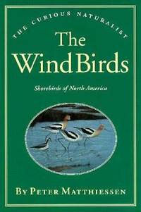The Wind Birds : Shorebirds of North America