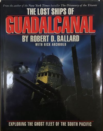 The lost Ships of Guadalcanal. Contemporary…