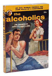 THE ALCOHOLICS by Thompson, Jim - 1953