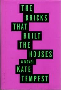 THE BRICK THAT BUILT THE HOUSES: A Novel
