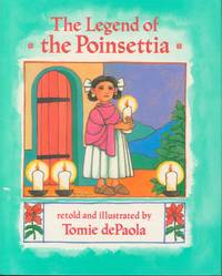 The Legend of the Poinsettia (signed) by dePaola, Tomie - 1994