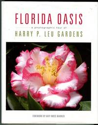 cover of Florida Oasis: A Photographic Tour Of Harry P. Leu Gardens