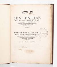 Ben Sirah: Sententiae Morales Ben Syrae [WITH] Tobias Hebraice... omnia ex Hebraeo in Latinum...