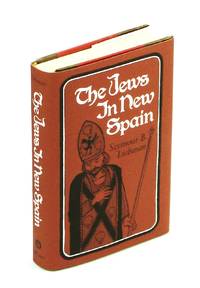 The Jews in New Spain: Faith, Flame, and the Inquisition