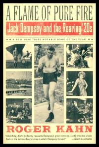 image of A FLAME OF PURE FIRE - Jack Dempsey and the Roaring '20s