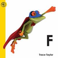 F by Trace Taylor - 2011