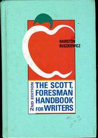 THE SCOTT, FORESMAN HANDBOOK FOR WRITERS--SECOND EDITION