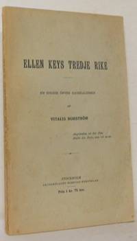 Ellen Keys tredje rike. En studie över…