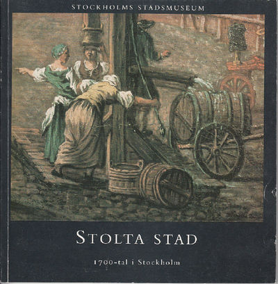 Stolta stad 1700-tal i Stockholm