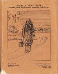 Tracks in the Wildland: A Portrayal of Koyukon…