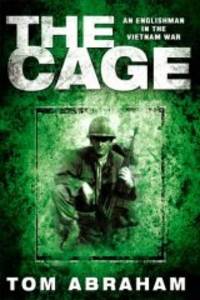 cover of The Cage : An Englishman In Vietnam