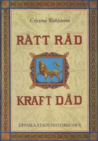 Rätt Råd Kraft Dåd. Om kommunal styrelse och…