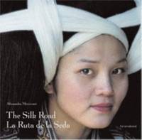 The Silk Road. La Ruta de la Seda.