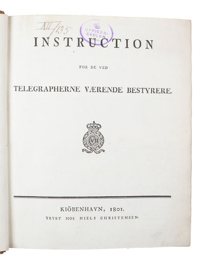 Instruction for de ved Telegrapherne værende Bestyrere. (photo 2)