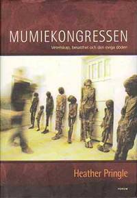 Mumiekongressen. Vetenskap, besatthet och den…