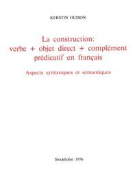 La construction: verbe + objet direct +…