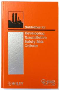 Guidelines for Developing Quantitative Safety Risk Criteria
