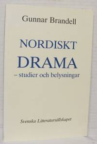 Nordiskt drama. Studier och belysningar.