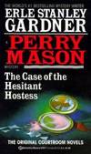 The Case of the Hesitant Hostess (Perry Mason Mystery) by Erle Stanley Gardner - 1993-08-07